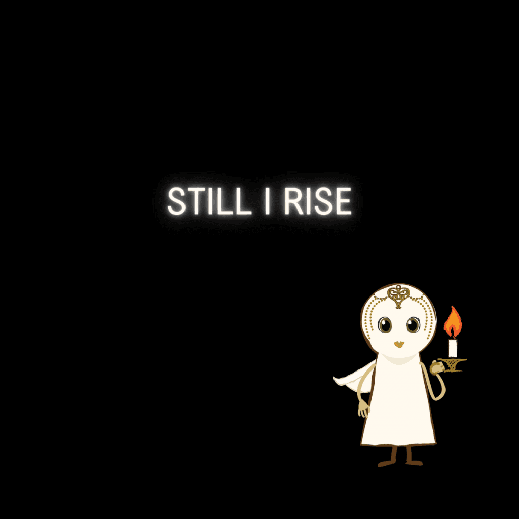 Nova Is Lost character looking forward, holding a candle in front of her on a black background alongside the words "Still I rise"